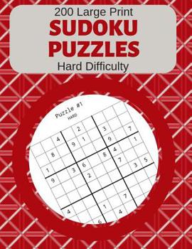 Paperback 200 Large Print Sudoku Puzzles Hard Difficulty: Brain Game Entertainment Book [Large Print] Book