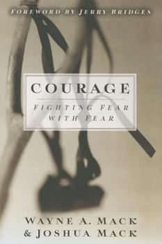 Paperback Courage: Fighting Fear with Fear Book