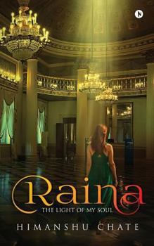 Paperback Raina: The Light of My Soul Book
