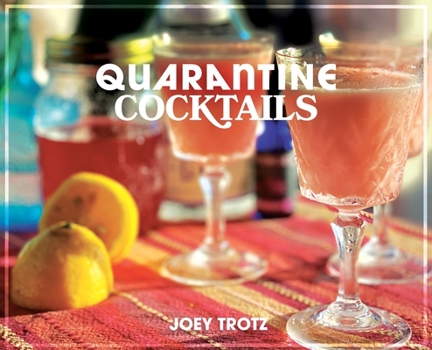 Hardcover Quarantine Cocktails Book