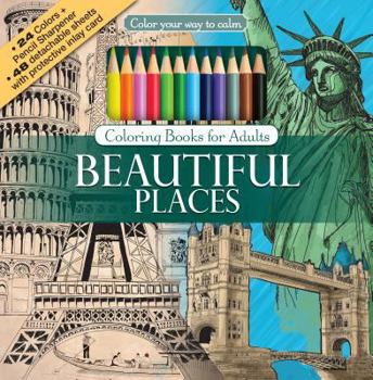 Paperback Beautiful Places Adult Coloring Book Set With 24 Colored Pencils And Pencil Sharpener Included: Color Your Way To Calm Book