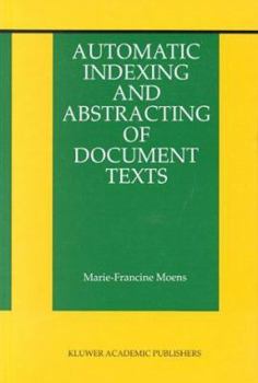 Hardcover Automatic Indexing and Abstracting of Document Texts Book