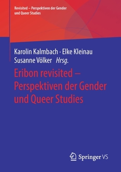 Paperback Eribon Revisited - Perspektiven Der Gender Und Queer Studies [German] Book