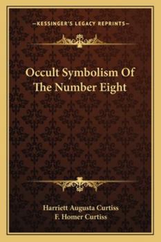 Paperback Occult Symbolism Of The Number Eight Book