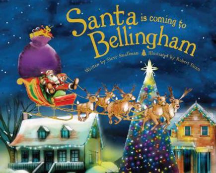 Hardcover Santa Is Coming to Bellingham Book