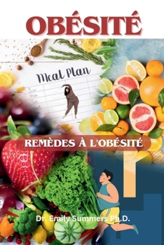 OBÉSITÉ: Remèdes à l'obésité (French Edition)