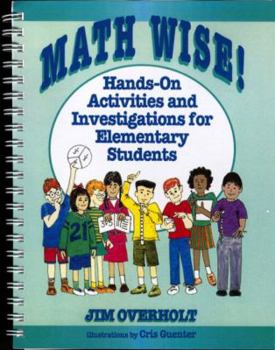 Paperback Math Wise!: Hands-On Activities and Investigations for Elementary Students Book