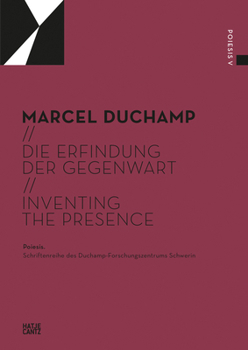 Paperback Marcel Duchamp: Inventing the Presence Book