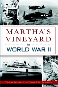 Paperback Martha's Vineyard in World War II Book