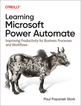 Paperback Learning Microsoft Power Automate: Improving Productivity for Business Processes and Workflows Book