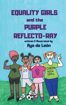 Paperback Equality Girls and the Purple Reflecto-Ray Book