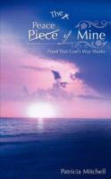 Paperback The Peace of Mine Book