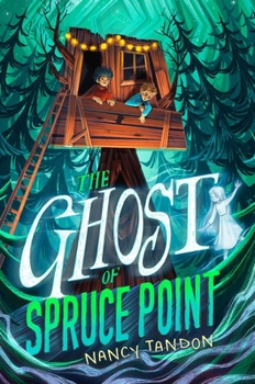 Hardcover The Ghost of Spruce Point Book