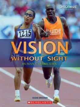 Library Binding Vision Without Sight: Human Capabilities Book