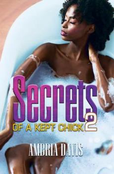 Paperback Secrets of a Kept Chick, Part 2 Book