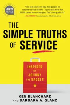 Hardcover The Simple Truths of Service: Inspired by Johnny the Bagger Book