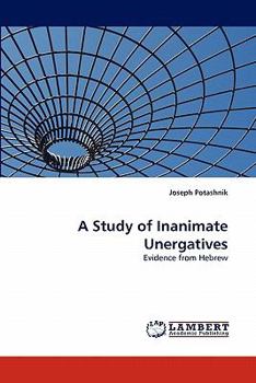 Paperback A Study of Inanimate Unergatives Book