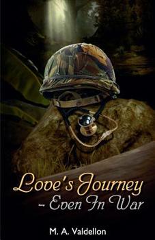 Paperback Love's Journey - Even in War Book
