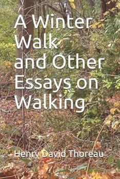 Paperback A Winter Walk and Other Essays on Walking Book