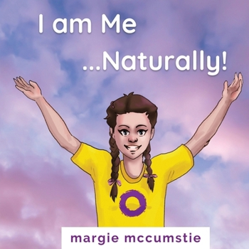 Paperback I am Me ...Naturally! Book