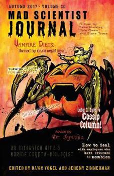 Mad Scientist Journal: Autumn 2017 - Book #23 of the Mad Scientist Journal Anthology