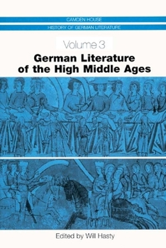 German Literature of the High Middle Ages (Camden House History of German Literature) - Book  of the Camden House History of German Literature