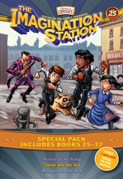 Imagination Station Books 3-pack: Poison at the Pump / Swept into the Sea / Refugees on the Run (AIO Imagination Station Books)