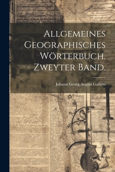 Paperback Allgemeines geographisches Wörterbuch. Zweyter Band. [German] Book