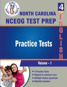 Paperback North Carolina State (NC EOG) Test Prep , 4th Grade ELA Practice Tests: Volume 1, Practice Questions and Explanations | Full Length Online Practice ... ( NCEOG ) State Test Prep by Math-Knots) Book