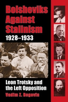 Paperback Bolsheviks Against Stalinism, 1928-1933 Book
