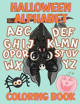 Paperback Halloween alphabet coloring book: ABC's of Halloween Book