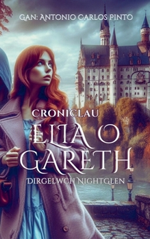 Croniclau Elia o Gareth (Welsh Edition)