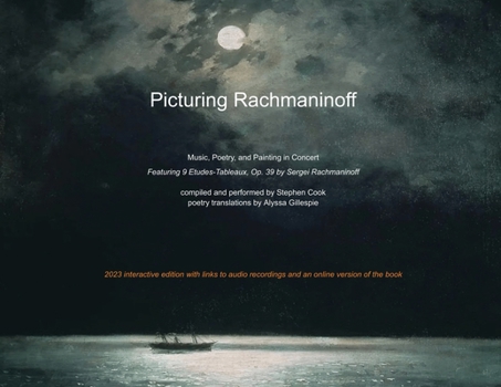 Paperback Picturing Rachmaninoff 2023 Interactive Edition Book