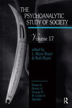 Hardcover The Psychoanalytic Study of Society, V. 17: Essays in Honor of George D. and Louise A. Spindler Book