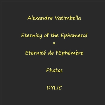 Paperback Eternity of the Epehemeral Book