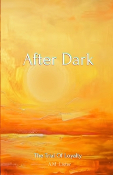 Paperback After Dark: The Trial Of Loyalty Book