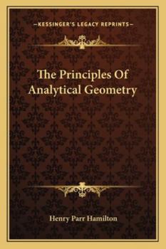 Paperback The Principles of Analytical Geometry Book