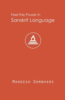 Paperback Feel the Power in Sanskrit Language Book