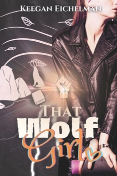 That Wolf Girl: Tasha's Story, Book 1