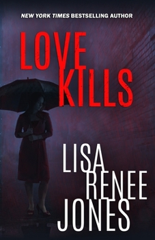 Love Kills - Book #4 of the Lilah Love