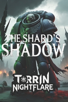 Paperback The Shard's Shadow: A Tale of Corruption, Sacrifice, and Survival Book