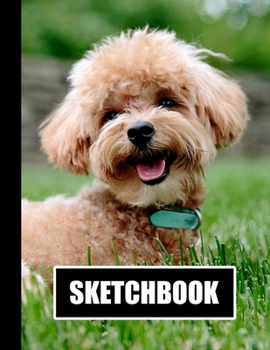 Paperback Sketchbook: Cute Dog Cover Design - White Paper - 120 Blank Unlined Pages - 8.5" X 11" - Matte Finished Soft Cover Book