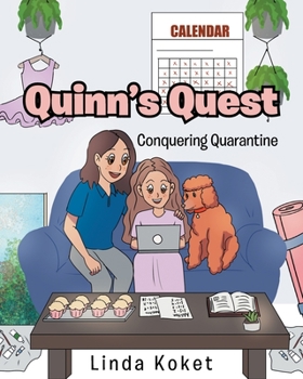 Paperback Quinn's Quest: Conquering Quarantine Book
