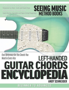 Paperback Left-Handed Guitar Chords Encyclopedia: Fast Reference for the Chords You Need in Every Key Book