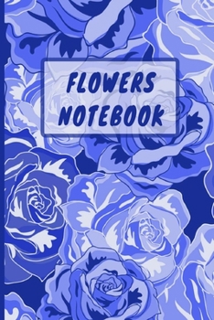 Paperback Flowers Notebook: 6x9 I 120 checked pages I Skatchbook I Notebook I Diary I Notepad for Flowers and decorationans fans Book