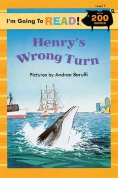 Paperback I'm Going to Read® (Level 3): Henry's Wrong Turn (I'm Going to Read® Series) Book