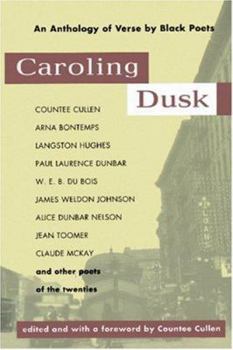 Paperback Caroling Dusk: An Anthology of Verse by Black Poets of the Twenties Book