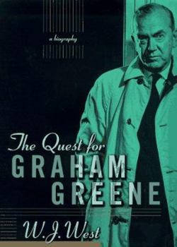 Hardcover The Quest for Graham Greene: A Biography Book