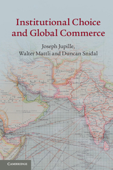 Paperback Institutional Choice and Global Commerce Book