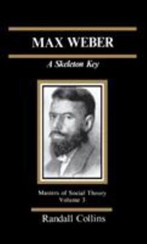 Hardcover Max Weber: A Skeleton Key Book